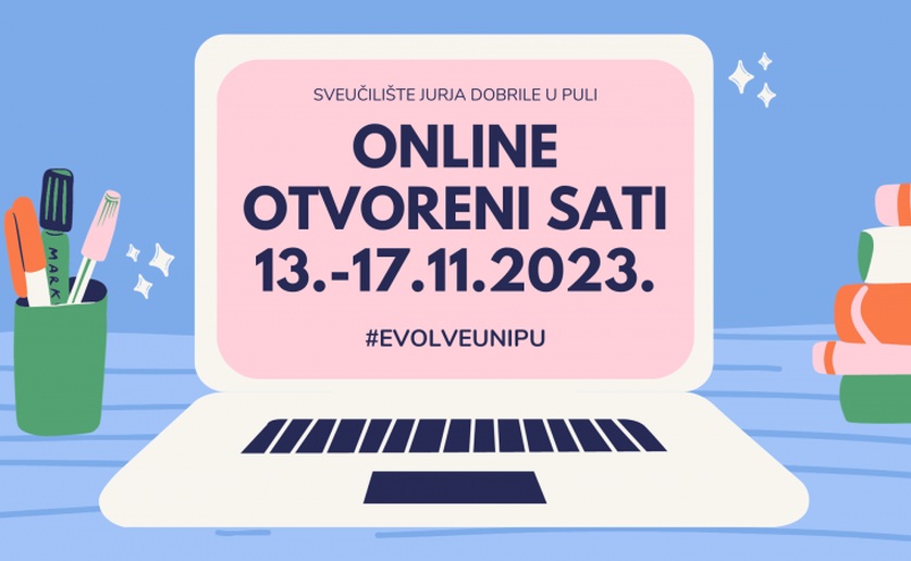 Online otvoreni sati svih fakulteta pri Sveučilištu u Puli - 13.-17.11.2023.