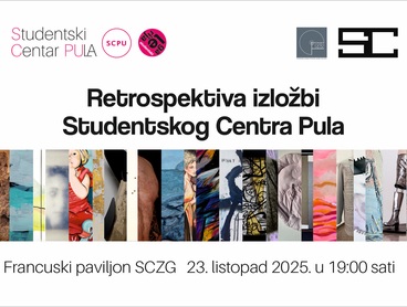 Retrospektiva izložbi Studentskog centra Pula u Francuskom paviljonu