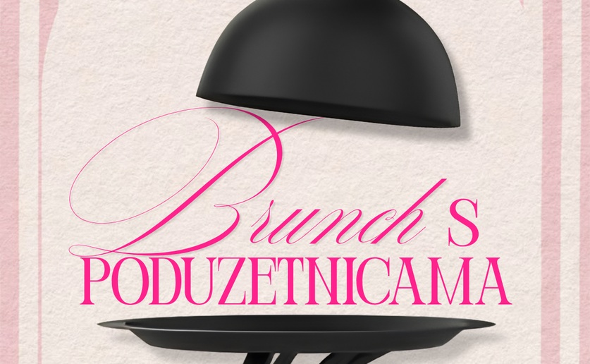 Brunch s poduzetnicama – susret uz razgovor, povezivanje i inspiraciju