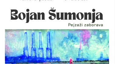 Otvorenje izložbe "Pejzaži zaborava" i razgovor s umjetnikom Bojanom Šumonjom