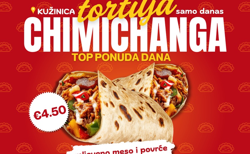 Tortilja Chimichangas TOP PONUDA DANA
